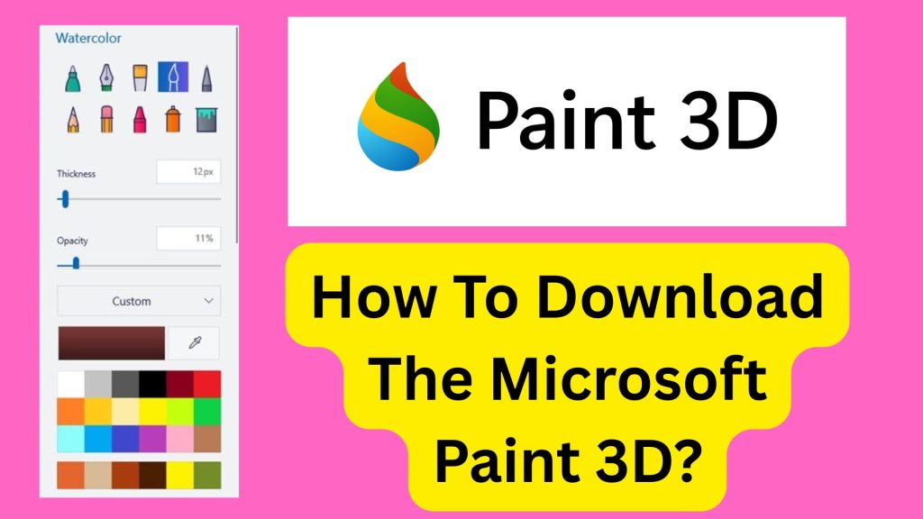 Microsoft Paint 3D Official App – Free Download for Windows